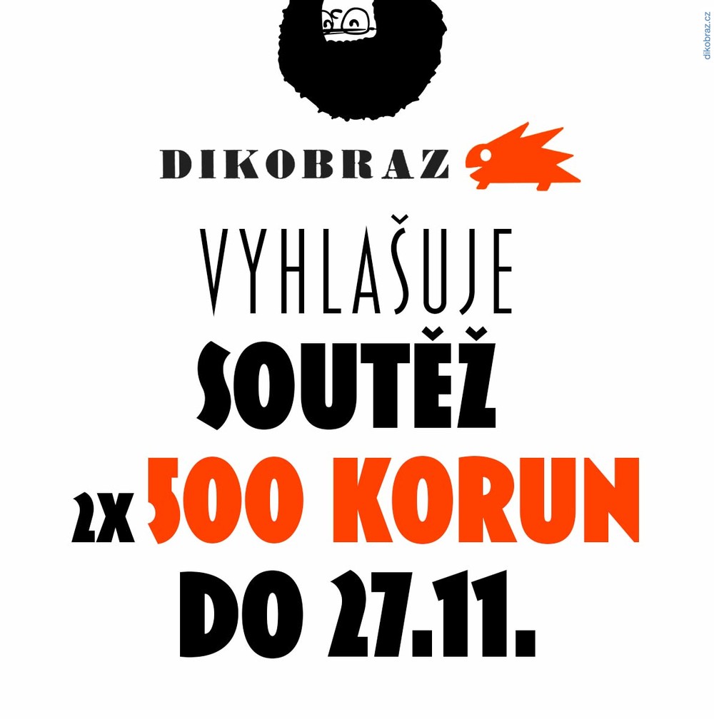 Soutěž o 2x pět set korun Soutěž o 2x pět set korun