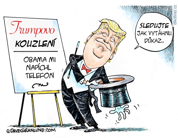 Dave Granlund vtipy č.5107 - Trump viní Obamu z odposlouchávání